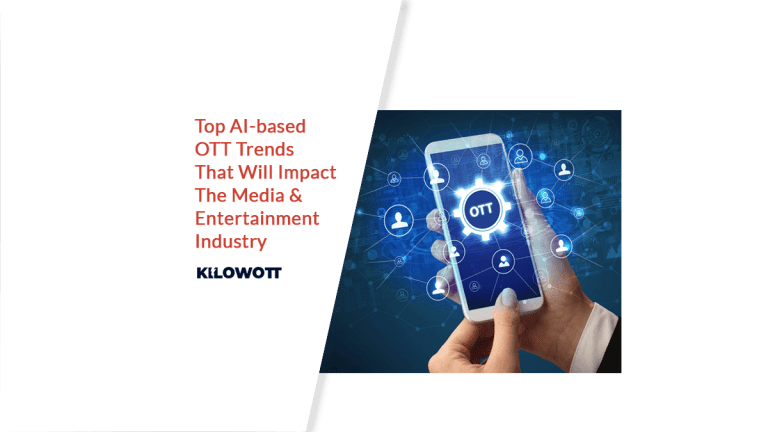Top AI-based OTT Trends That Will Impact The Media Industry